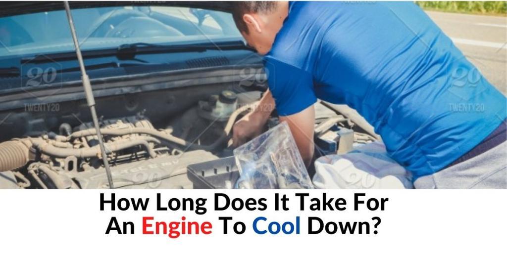 how long does it take for a car to cool.down