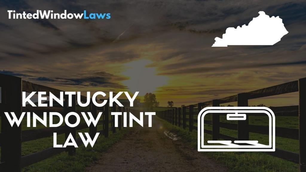 Can You Get Pulled Over For Tinted Windows In Kentucky? Updated 04/2024