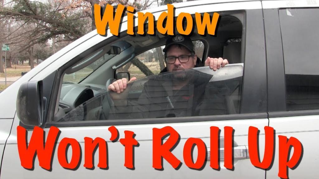 How To Manually Roll Up A Power Window Driver Side Window Wont Roll Up Updated 09/2022