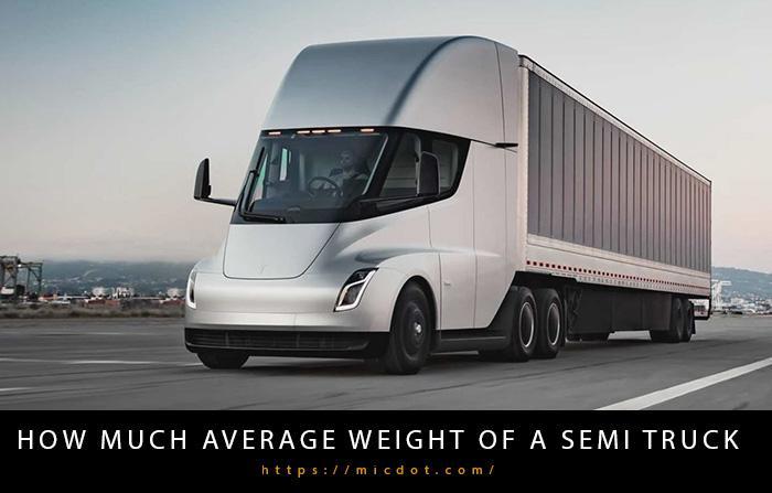 Average Weight Of A Semi Truck-3