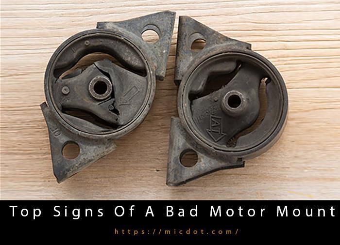 Top Signs of a Bad Motor Mount-2