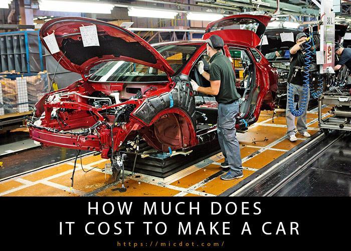 how much does it cost to make a car-1