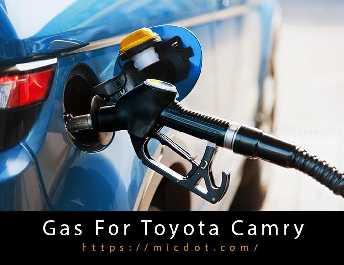Gas For Toyota Camry Updated 05/2024