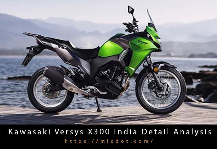 Kawasaki Versys X300 India Detailed Analysis Updated 03/2024