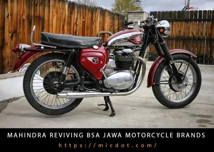 Mahindra Reviving Bsa Jawa Motorcycle Brands