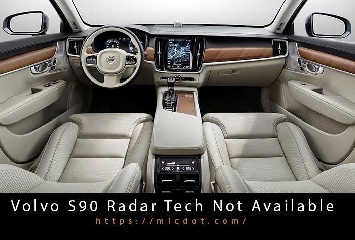 Volvo S90 Radar Tech Not Available