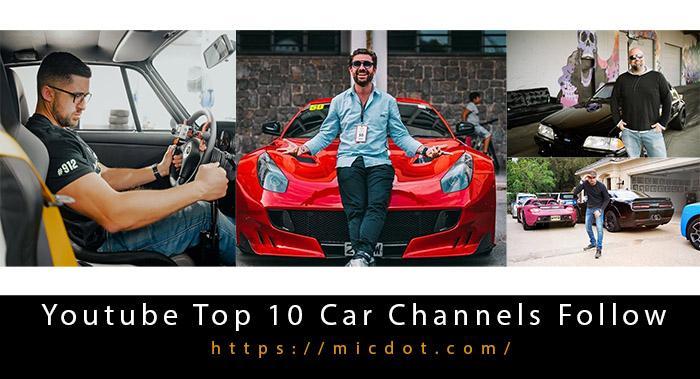 Youtube Top 10 Car Channels Follow