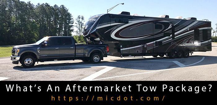 What’s An Aftermarket Tow Package? Updated 04/2024