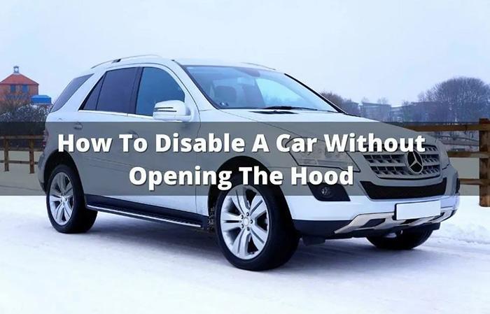 How To Disable A Car Without Opening The Hood-2