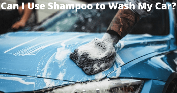 Using Shampoo To Wash Car