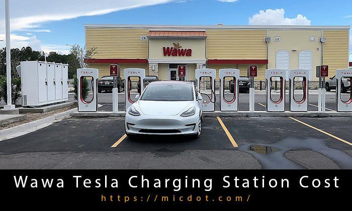 Wawa Tesla Charging Station Cost Updated 04/2024