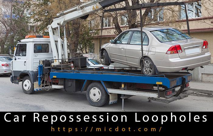 6 Ways To Hide Your Car Repossession Loopholes Updated 08/2022