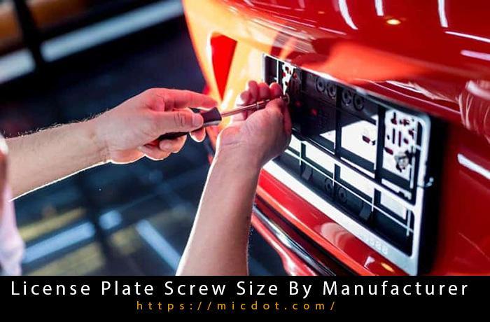 License Plate Screw Size By Manufacturer Updated 08/2022