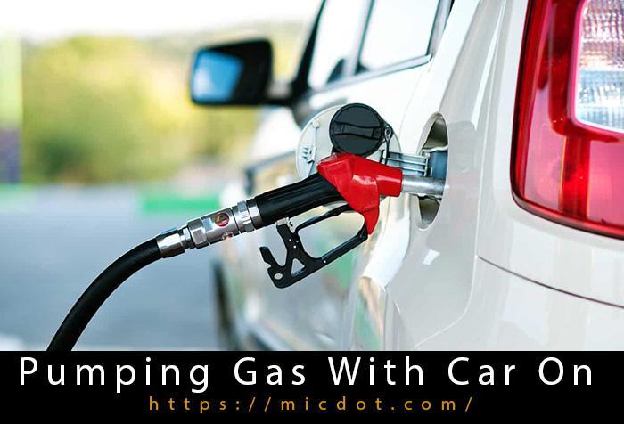 Pumping Gas With Car On Updated 08/2022