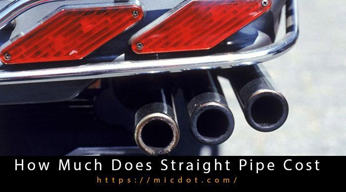 How Much Does Straight Pipe Cost Updated 08/2022
