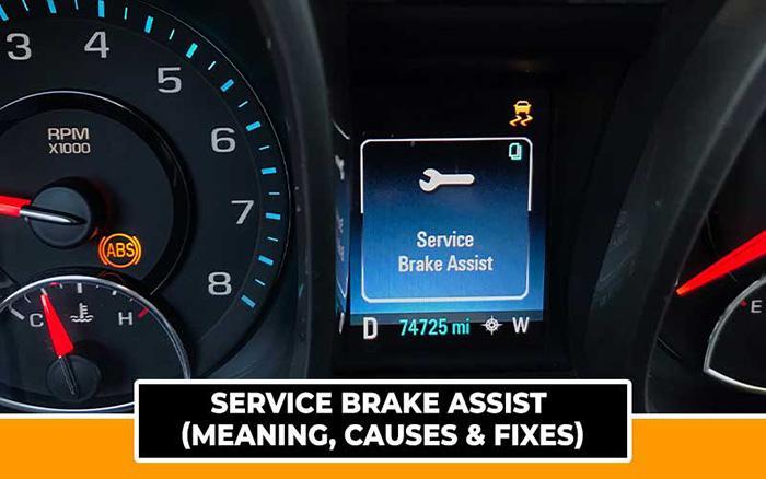 What Exactly Is Service Brake Assist? Updated 08/2022